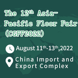The 12th Asia-Pacific Floor Fairon (CGFF 2022)